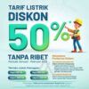 Diskon Listrik 50 Persen Mulai Berlaku, Masyarakat Diimbau Tak Buru-buru Beli Token